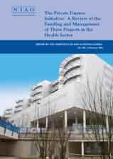 The Private Finance Initiative: A Review of the Funding and Management of Three Projects in the Health Sector