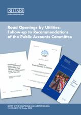 Road Openings by Utilities: Follow-up to Recommendations of the Public Accounts Committee
