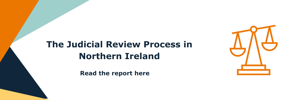 The Judicial Review Process in Northern Ireland